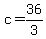+c+=+36%2F3+