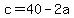 +c+=+40+-+2a+
