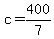+c+=+400%2F7+