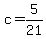 +c+=+5%2F21+
