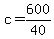+c+=+600%2F40+