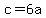 +c+=+6a+