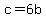 +c+=+6b+