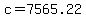 +c+=+7565.22+