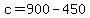 +c+=+900+-+450+