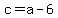 +c+=+a+-+6+