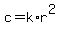 +c+=+k%2Ar%5E2+