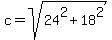 +c+=+sqrt%28+24%5E2+%2B+18%5E2+%29+