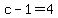 +c+-+1+=+4+