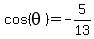 +cos%28+theta+%29+=+-5%2F13+