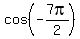 +cos%28-7pi%2F2%29+