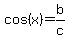 +cos%28x%29+=+b%2Fc+