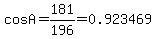+cosA+=+181%2F196+=+0.923469+