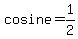 +cosine=1%2F2
