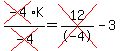 +cross%28-4%29K%2Fcross%28-4%29+=+cross%2812+%2F+-4%29+-3++