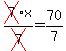 +cross%287%29x%2Fcross%287%29+=+70%2F7+