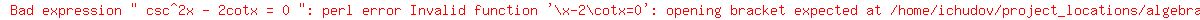 +csc%5E2x+-+2cotx+=+0+