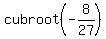 +cubroot+%28-8%2F27%29+