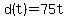 +d%28t%29+=+75t+