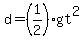 +d=%281%2F2%29gt%5E2+