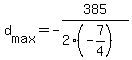 +d%5Bmax%5D+=+-385%2F%282%2A%28-7%2F4%29%29+