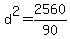 +d%5E2+=+2560%2F90+