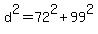 +d%5E2+=+72%5E2+%2B+99%5E2+