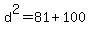 +d%5E2+=+81+%2B+100+
