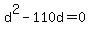 +d%5E2+-+110d+=+0+