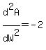 +d%5E2A%2FdW%5E2+=+-2+