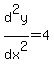 +d%5E2y%2Fdx%5E2++=+4+