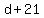 +d+%2B+21+