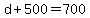 \"+d+%2B+500+=+700+\"