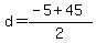 +d+=+%28+-5+%2B+45+%29+%2F+2+