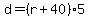 +d+=+%28+r%2B40+%29%2A5+