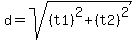 +d+=++sqrt%28%28t1%29%5E2%2B%28t2%29%5E2%29