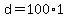 +d+=+100%2A1+