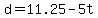 +d+=+11.25+-+5t+
