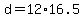 +d+=+12%2A16.5+
