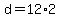 +d+=+12%2A2+