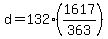+d+=+132%2A%28+1617+%2F+363+%29+