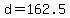 +d+=+162.5+