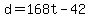 +d+=+168t+-+42+