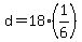 +d+=+18%2A%281%2F6%29+