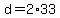 +d+=+2%2A33+