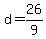 +d+=+26%2F9+