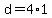 +d+=+4%2A1+
