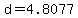 +d+=+4.8077+