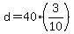 +d+=+40%2A%283%2F10%29+