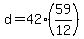 +d+=+42%2A%2859%2F12%29+